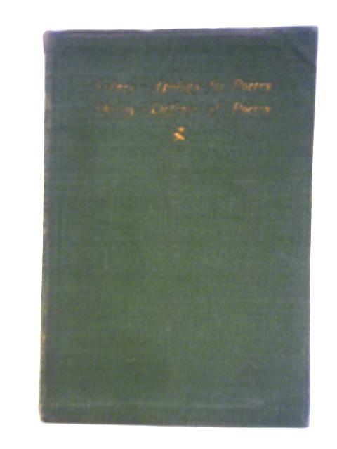 Sidney - An Apology For Poetry, Shelley - A Defence Of Poetry By H. A. Needham