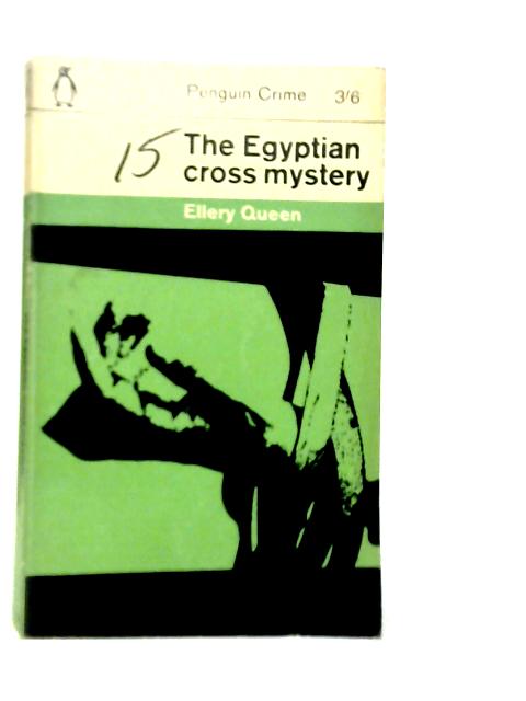 The Egyptian Cross Mystery By Ellery Queen