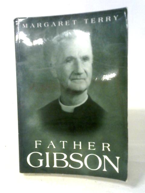 Father Gibson By Margaret Terry