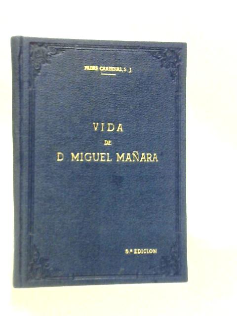 Breve Relacion de La Muerte, Vida y Virtudes del Venerable Caballero D. Miguel Manara Vicentelo de Leca von Juan de Cardenas