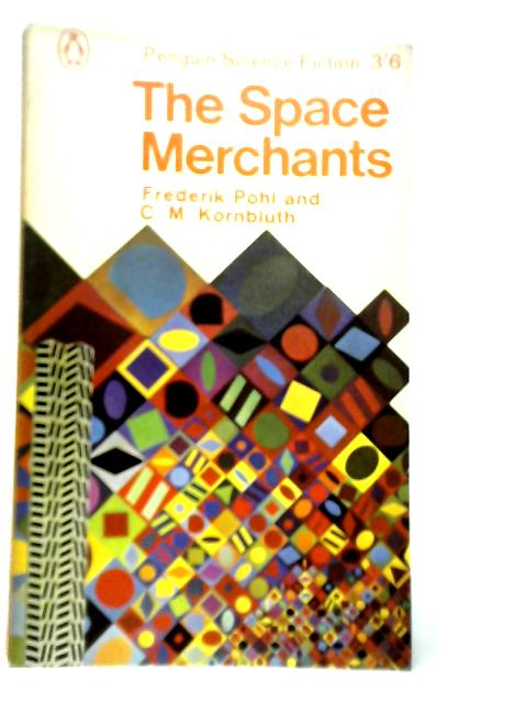 The Space Merchants By Frederik Pohl