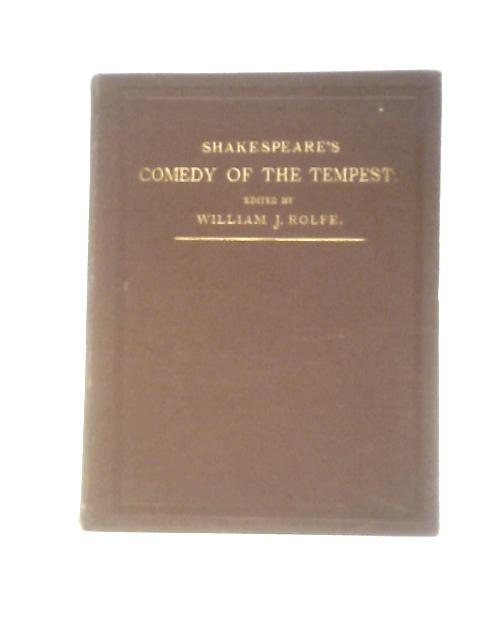 Shakespeare's Comedy of the Tempest By William Shakespeare