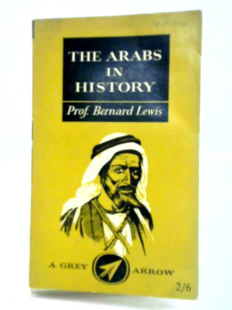 The Arabs in History par Bernard Lewis