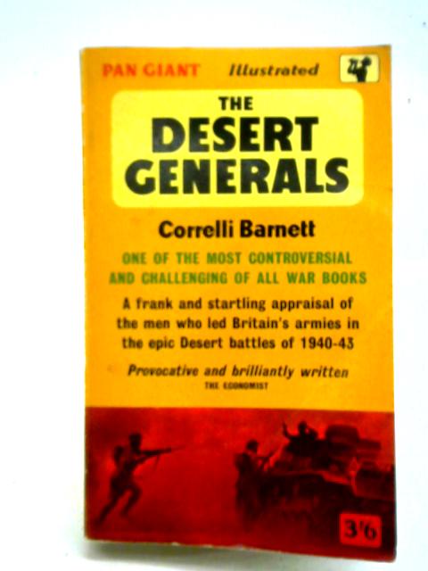 The Desert Generals By Correlli Barnett