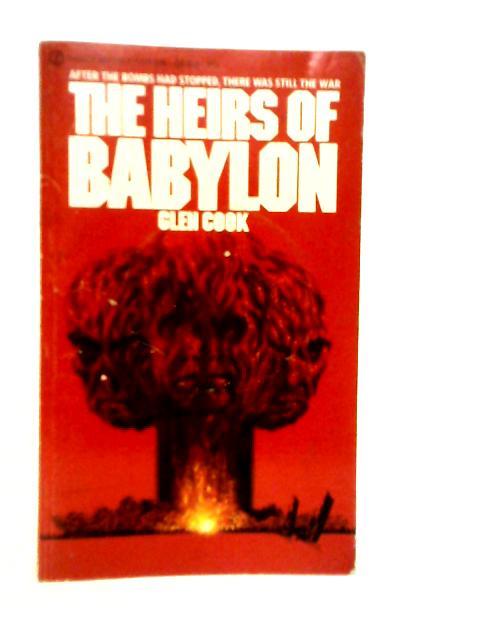 The Heirs of Babylon By Glen Cook