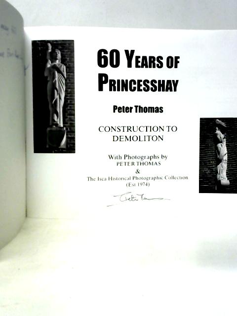 60 Years of Princesshay, Constuction to Demolition By Peter Thomas