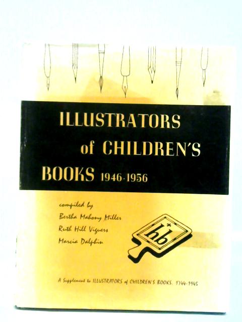 Illustrators of Children's Books By Ruth Hill Viguers et al