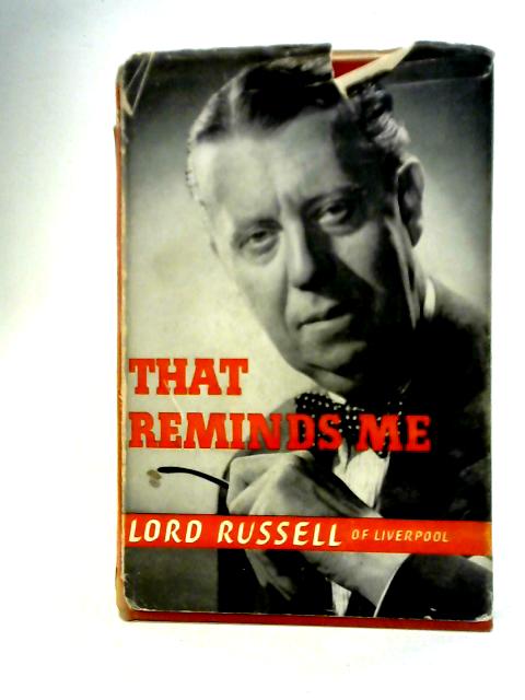 That Reminds Me von Lord Russell of Liverpool