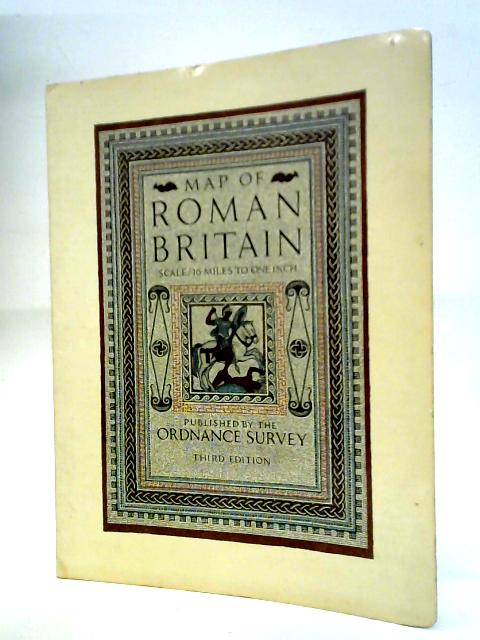 Map Of Roman Britain: Scale, 16 Miles To One Inch By The Ordnance Survey