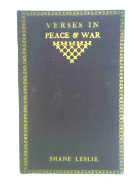 Verses In Peace And War By Shane Leslie