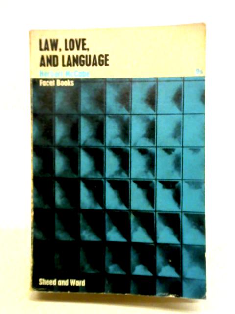 Law, Love and Language von Herbert McCabe
