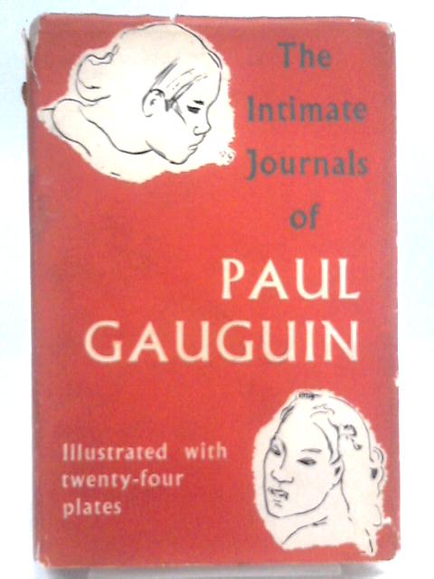 The Intimate Journals Of Paul Gauguin By Paul Gauguin