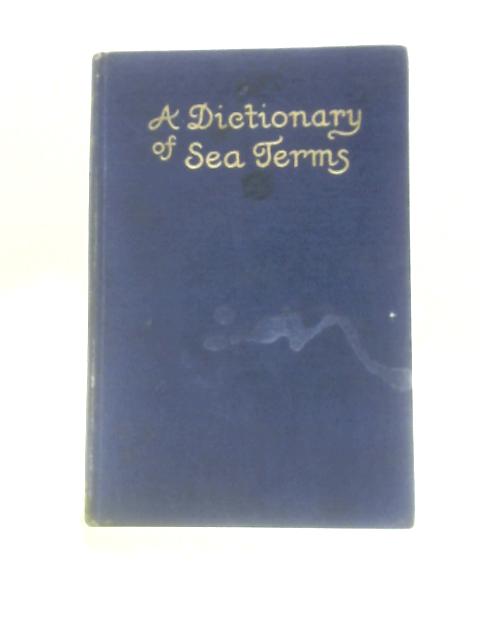 A Dictionary Of Sea Terms By A.Ansted