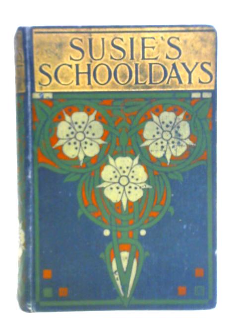 Susie's School-Days In France By An Old Girl