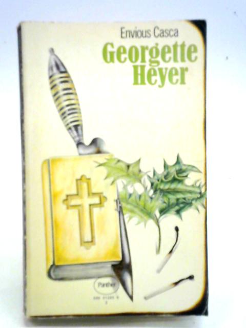 Envious Casca By Georgette Heyer