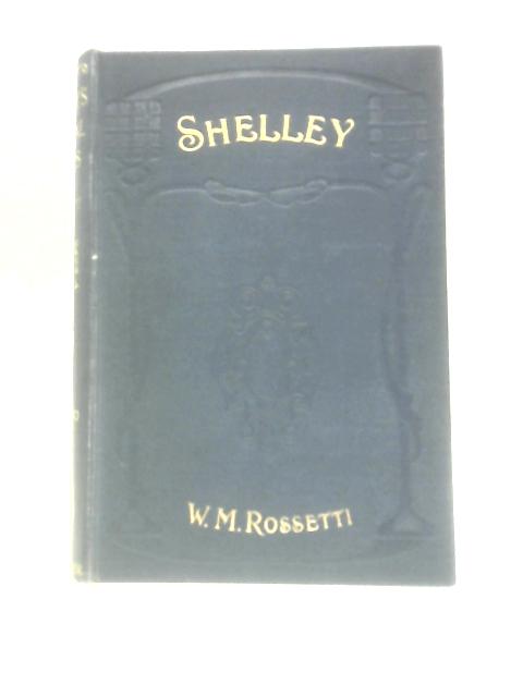 The Complete Poetical Works Of Percy Bysshe Shelley Vol. II By William Michael Rossetti