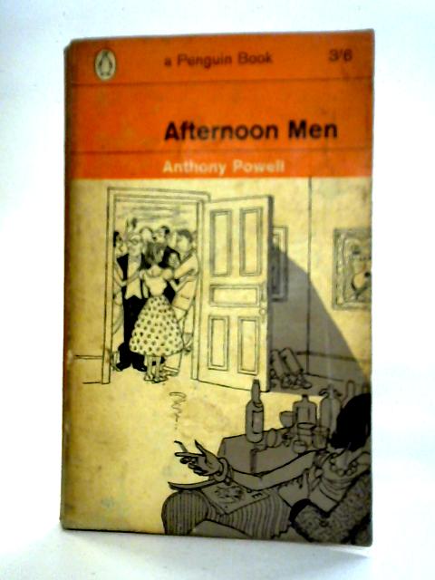 Afternoon Men By Anthony Powell