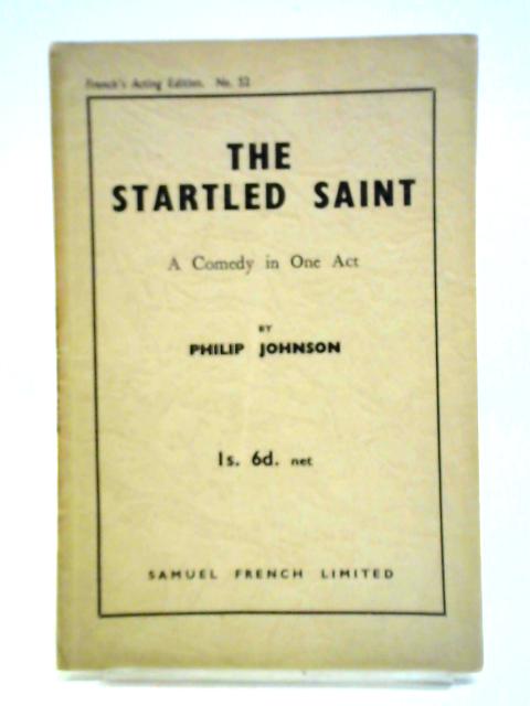 The Startled Saint By Philip Johnson