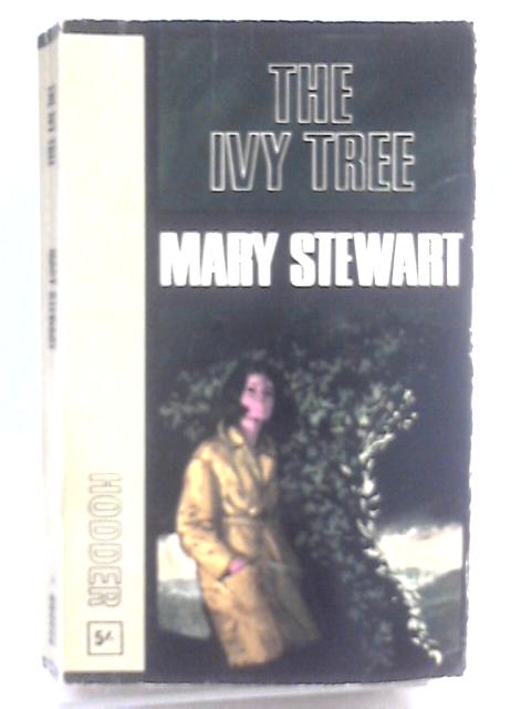 The Ivy Tree By Mary Stewart