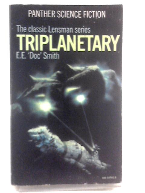 Triplanetary von E.E. 'Doc' Smith