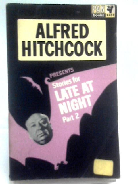 Stories For Late At Night. Part 2 By Alfred Hitchcock