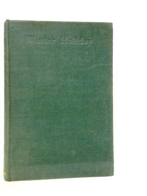 Winter Holiday By Arthur Ransome