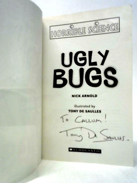 Ugly Bugs By Nick Arnold