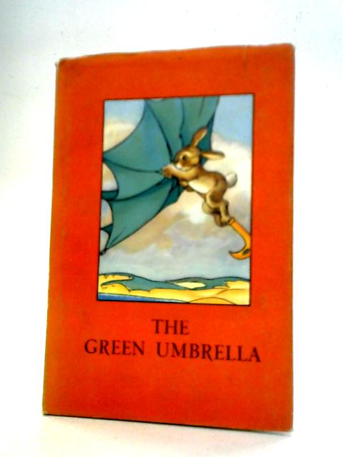 The Green Umbrella By A J Macgregor and W Perring