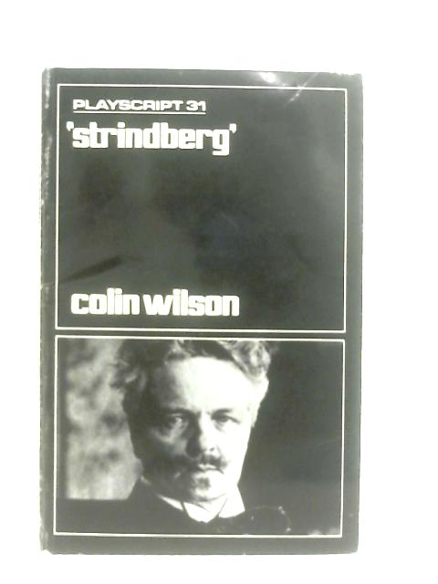 Strindberg (Playscripts S.) By Colin Wilson