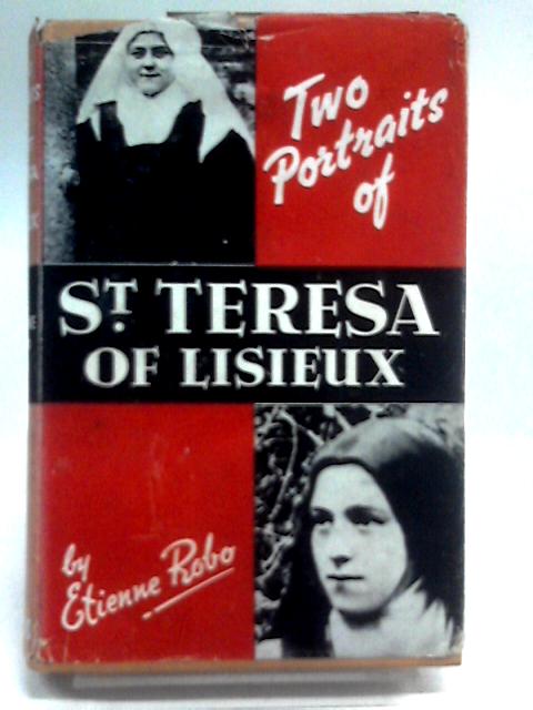 Two Portraits Of St Teresa Of Lisieux By Etienne Robo