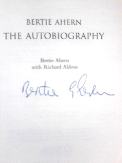 Bertie Ahern, The Autobiography von Bertie Ahern