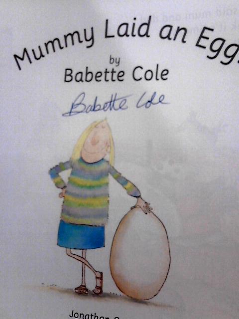 Mummy Laid An Egg! von Babette Cole