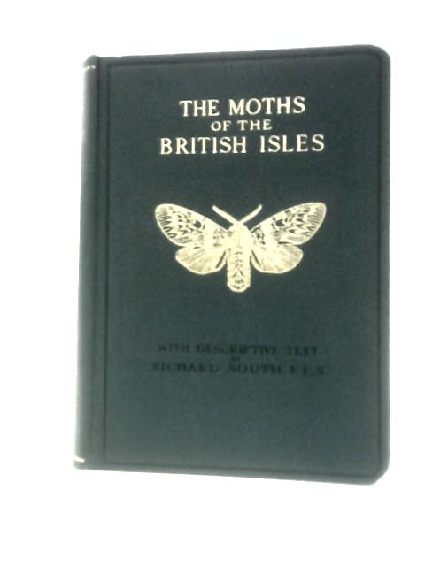 The Moths Of The British Isles, 1st Series By R.South