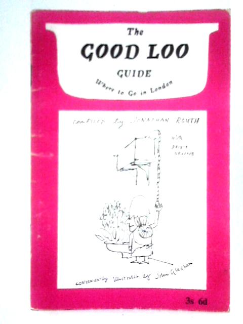The Good Loo Guide von Jonathan Routh