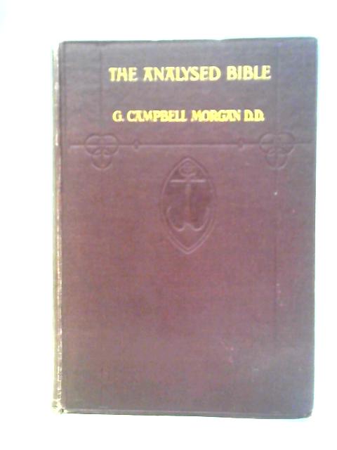 The Analysed Bible: The Prophecy of Isaiah Vol. II By G. Campbell Morgan