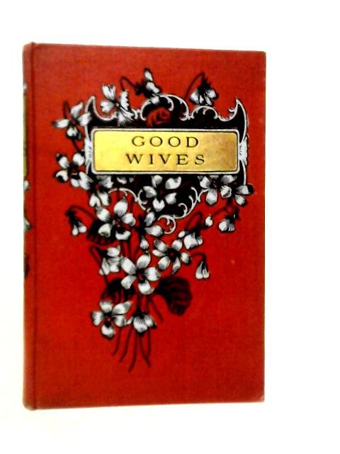 Good Wives By Louisa M.Alcott