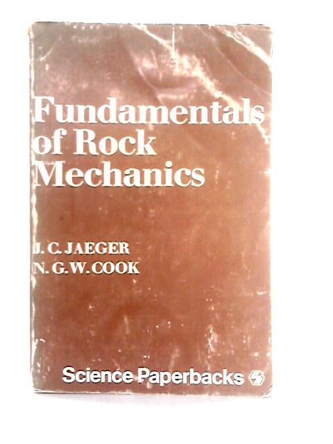 Fundamentals of Rock Mechanics von J. C. Jaeger & N. G. W. Cook