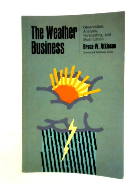 Weather Business von Bruce W. Atkinson