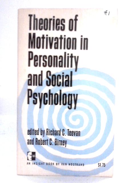 Theories of Motivation in Personality and Social Psychology (Insight Series on Psychology) By Richard Collier Teevan