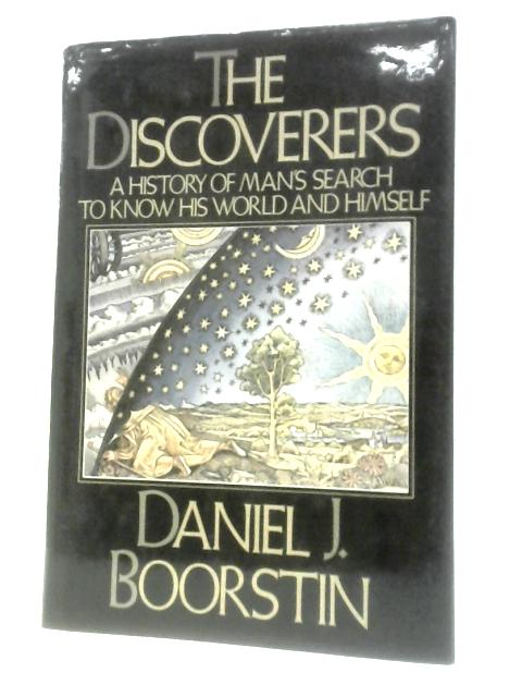 The Discoverers By Daniel J Boorstin