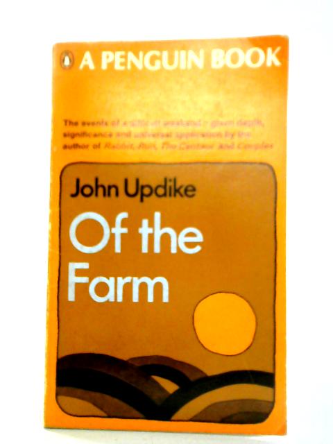 Of the Farm By John Updike