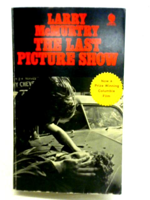 Last Picture Show By Larry McMurtry