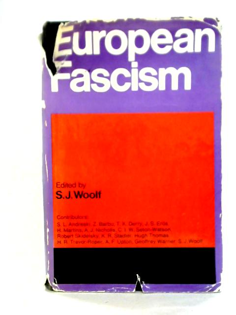 European Fascism par S.J. Woolf Ed.
