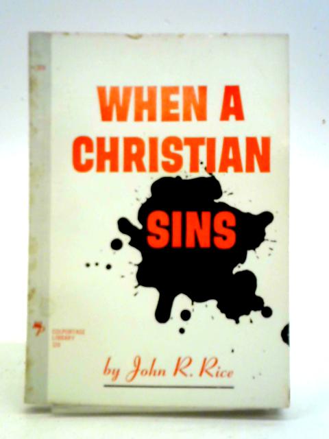 When A Christian Sins By John R. Rice