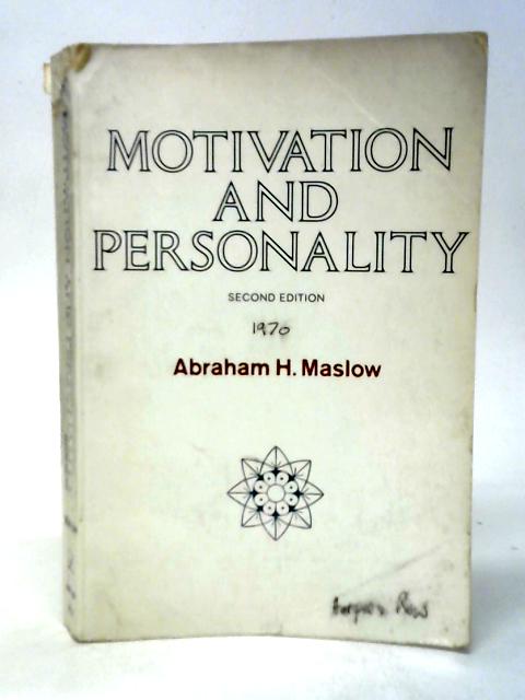 Motivation and Personality By Abraham H.Maslow