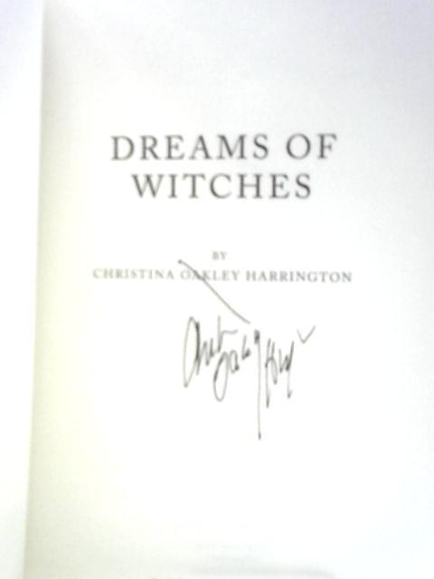 Dreams of Witches By Christina Oakley Harrington