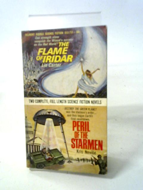 The Flame of Iridar- Peril of The Starmen By Neville Carter, Kris Lin
