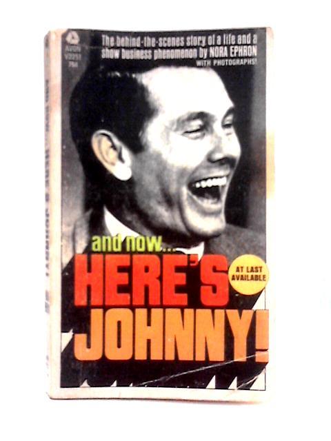 And Now... Here's Johnny! By Nora Ephron