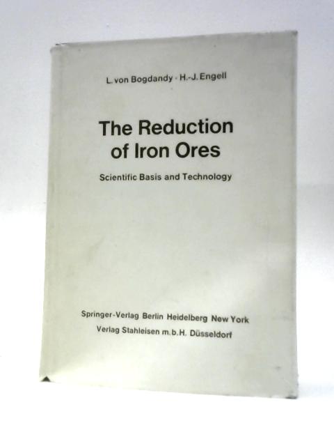 The Reduction of Iron Ores By L. Von Bogdandy and H.J.Engel