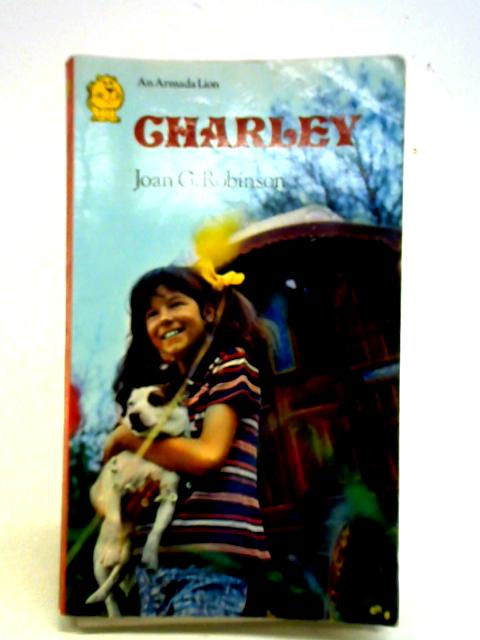 Charley By Joan G. Robinson